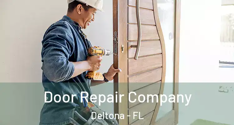 Door Repair Company Deltona - FL