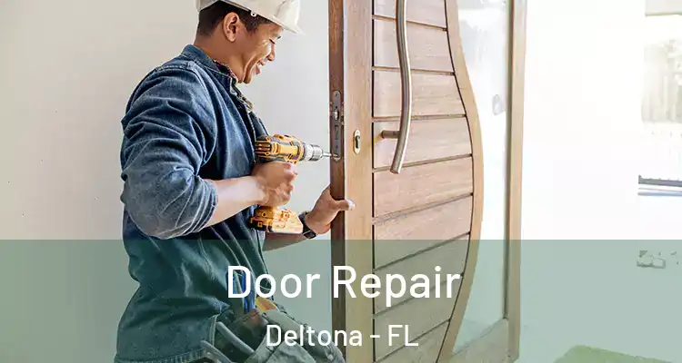 Door Repair Deltona - FL