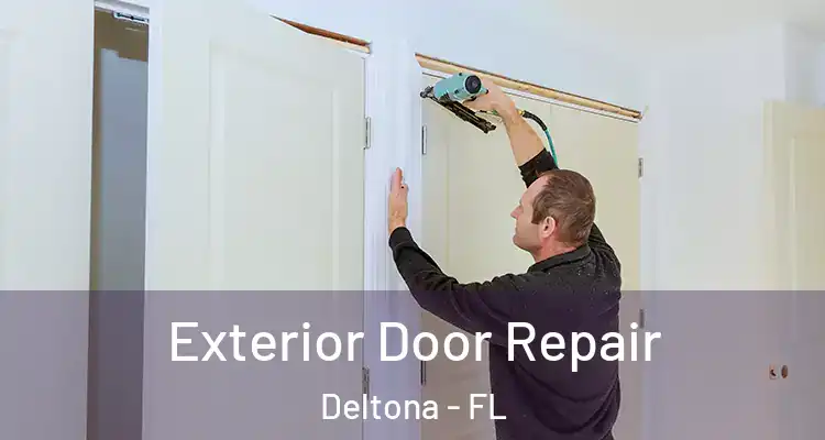 Exterior Door Repair Deltona - FL