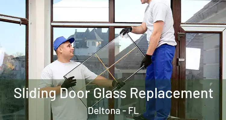 Sliding Door Glass Replacement Deltona - FL