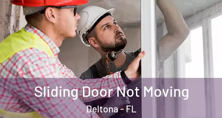 Sliding Door Not Moving Deltona - FL
