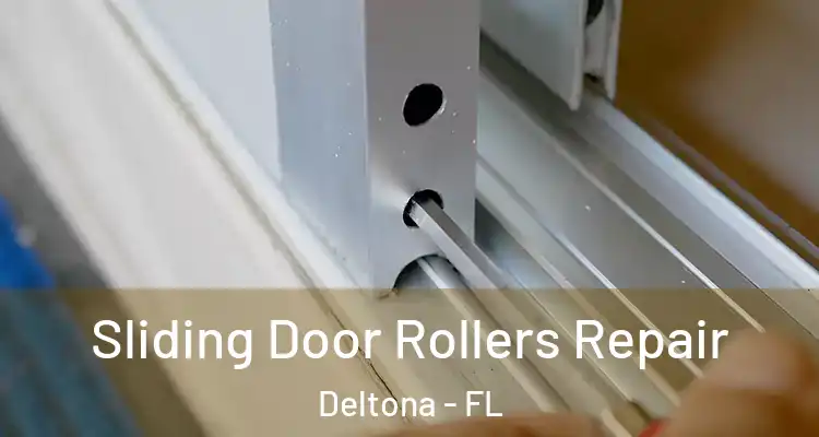 Sliding Door Rollers Repair Deltona - FL
