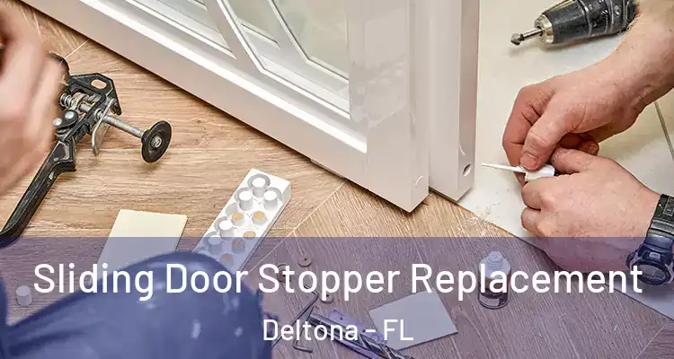 Sliding Door Stopper Replacement Deltona - FL